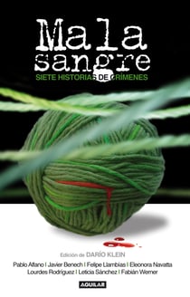 Mala sangre - Siete historias de crímenes