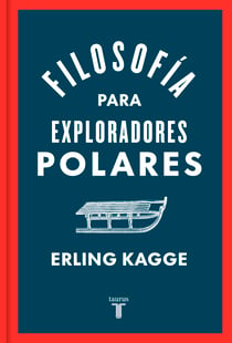 Filosofía para exploradores polares