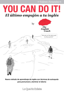 You can do it! - El último empujón a tu inglés