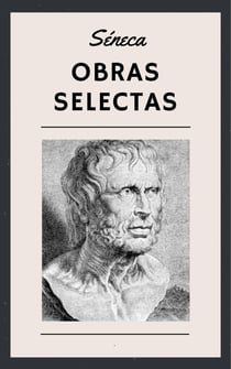 Séneca - Obras Selectas
