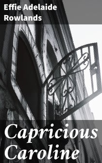 Capricious Caroline