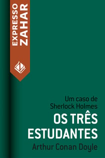Os três estudantes - Um caso de Sherlock Holmes