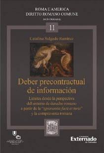 Deber precontractual de información - Límites desde la perspectiva del sistema de derecho romano a partir de la "ignorantia facti et iuris" y la compraventa romana