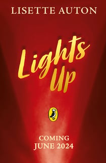 Lights Up - Discover the magical story for 9-12 year olds