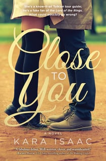 Close to You - A Novel