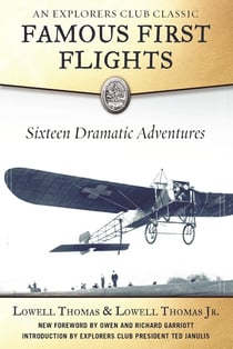 Famous First Flights - Sixteen Dramatic Adventures
