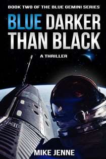 Blue Darker Than Black - A Thriller