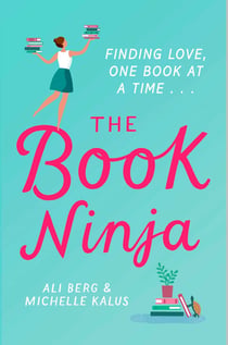 The Book Ninja - The perfect romcom for book lovers everywhere!