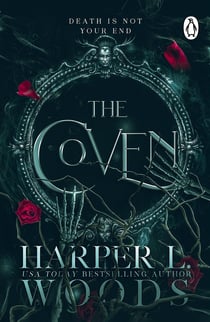 The Coven - The Sunday Times bestselling dark academia romantasy sensation
