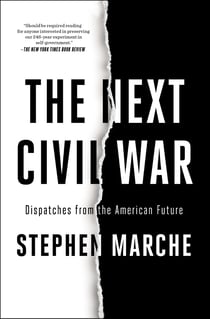 The Next Civil War - Dispatches from the American Future