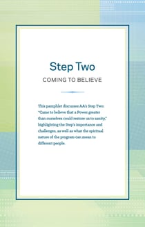 Step Two - Coming to Believe