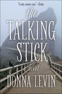 The Talking Stick - A Novel