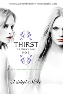 Thirst No. 3 - The Eternal Dawn