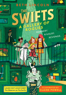 The Swifts: A Gallery of Rogues - The brand new mystery in the New York Times bestselling series