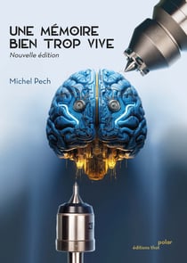 Une mémoire bien trop vive - Nouvelle édition