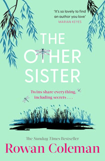 The Other Sister - A moving novel about reconnecting with your true self from the Sunday Times bestselling author
