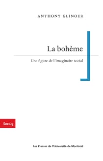 La bohème - Une figure de l'imaginaire social