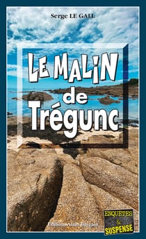 Le malin de Trégunc - Les enquêtes du commissaire Landowski - Tome 32