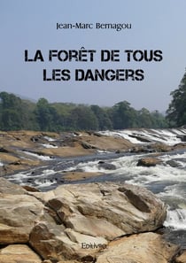 La Forêt de tous les dangers