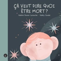 Ça veut dire quoi être mort ?