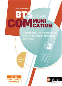 Accompagner le développement de solutions médias et digitales innovantes (bloc 3) - BTS communication, 1re et 2e années (édition 2023)