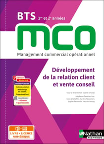 Développement de la relation client et vente conseil - BTS MCO - 1re et 2e années - livre + licence élève (édition 2023)