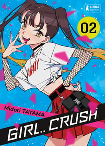 Girl crush Tome 2