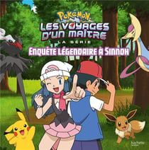 Pokémon - les voyages Tome 12 : Enquête légendaire à Sinnoh