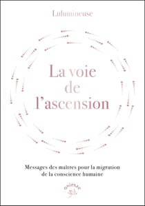 La voie, les clefs de l'ascension