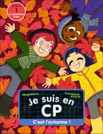 Je suis en CP Tome 11 : C'est l'automne !