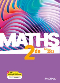 Maths : 2de - manuel élève (édition 2023)