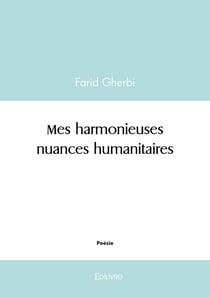 Mes harmonieuses nuances humanitaires