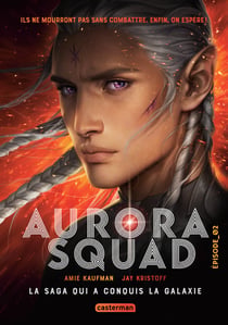 Aurora Squad Tome 2