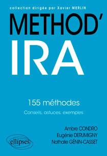 Méthod' : IRA : 155 méthodes - conseils, astuces, exemples