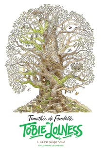 Tobie Lolness Tome 1 : la vie suspendue