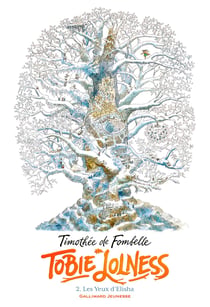 Tobie Lolness Tome 2 : Les yeux d'Elisha