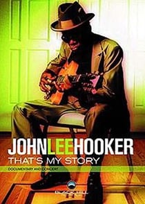 John Lee Hooker - That's My Story
