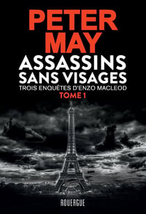 Assassins sans visages Tome 1 : trois enquêtes d'Enzo Macleod
