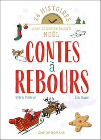 Contes à rebours : 24 histoires pour patienter jusqu'à Noël