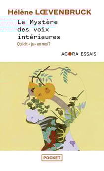 Le mystère des voix intérieures : qui dit "je" en moi ?