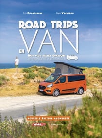 Road Trip en Van : nos plus belle évasions en France et à l'étranger