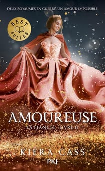 La fiancée Tome 2 : Amoureuse