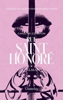 Rue Saint-Honoré - Tome 1 Alma
