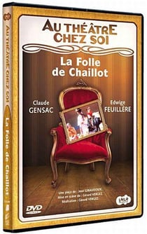 LA FOLLE DE CHAILLOT