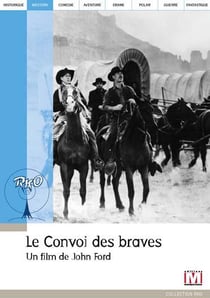 LE CONVOI DES BRAVES