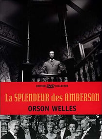 LA SPLENDEUR DES AMBERSONS