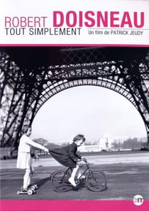 ROBERT DOISNEAU, TOUT SIMPLEMENT