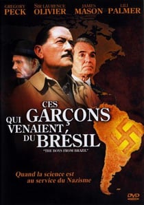 CES GARCONS QUI VENAIENT DU BRESIL