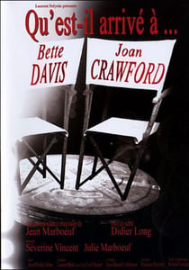 QU'EST-IL ARRIVE A BETTE DAVIS ET JOAN C RAWFORD