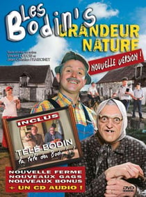 LES BODIN'S : GRANDEUR NATURE
